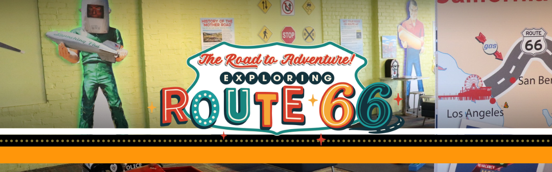 The Road to Adventure: Exploring Route 66