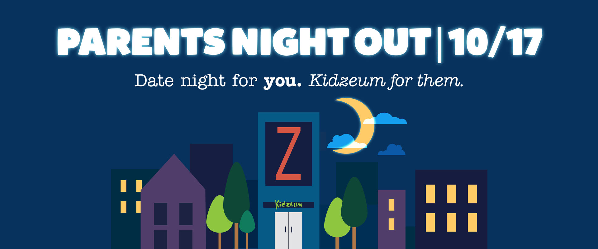 Parents Night Out, Kidz Night In! October 17